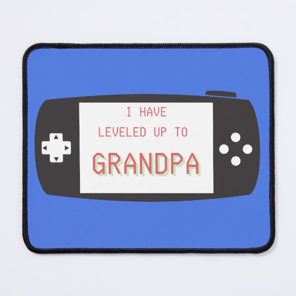 Item preview, I Have Leveled Up To Grandpa designed and sold by BlakefourDesign.