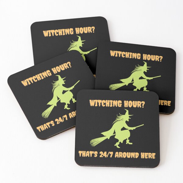 Item preview, Witching Hour? That's 24/7 around here designed and sold by RogerWBDesigns.