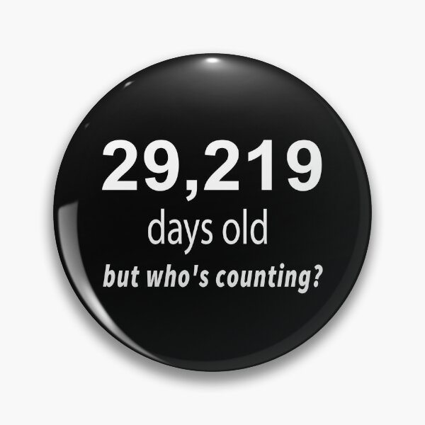 Item preview, gift present 80th Birthday funny sarcastic Rude Offended saying, 29,219 old but who's counting? gift for grandpa grandma designed and sold by joygift369.