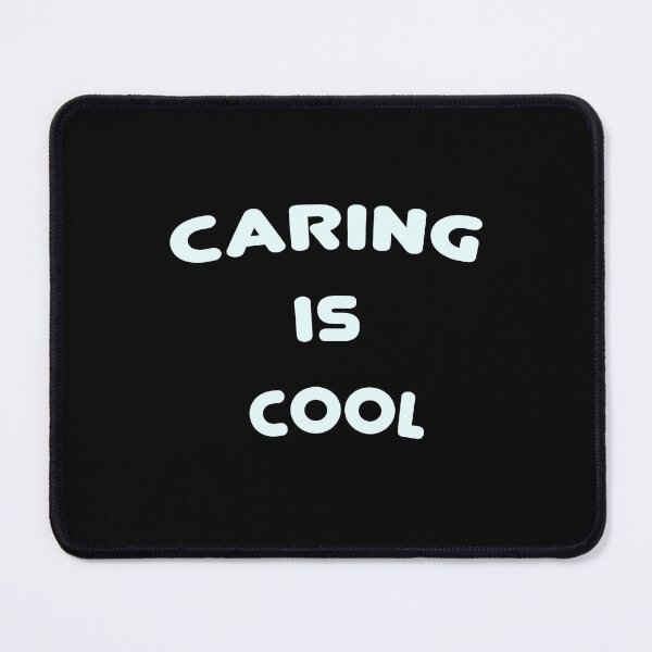 Item preview, Caring Is Cool designed and sold by xermerch.