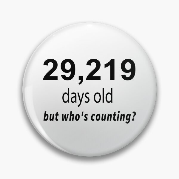 Item preview, gift present 80th Birthday funny sarcastic Rude Offended saying, 29,219 old but who's counting? gift for grandpa grandma designed and sold by joygift369.
