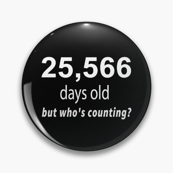 Item preview, gift present 70th Birthday funny sarcastic Rude Offended saying, 25,566 old but who's counting? gift for grandpa grandma designed and sold by joygift369.