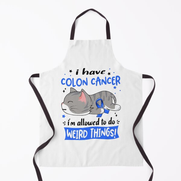Item preview, Colon Cancer Awareness, I Have Colon Cancer i'm Allowed to do Weird Things! designed and sold by Tammyilaria.