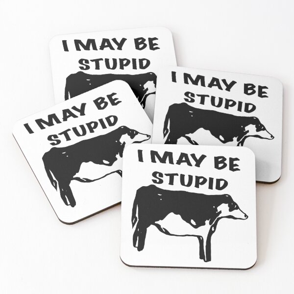 Item preview, I may be stupid Cow designed and sold by BookwormSticker.