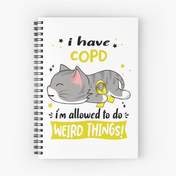 Item preview, COPD Awareness, I Have COPD i'm Allowed to do Weird Things! designed and sold by Tammyilaria.