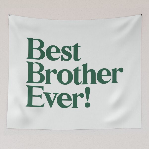 Item preview, Best Brother Ever - Best Gift for Brothers - Green designed and sold by heyluckyseven.