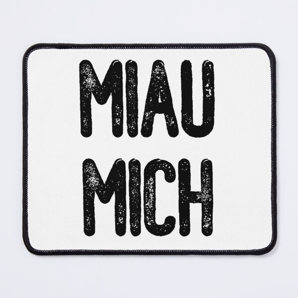 Item preview, Miau Mich (Black Text) designed and sold by meowmeup.