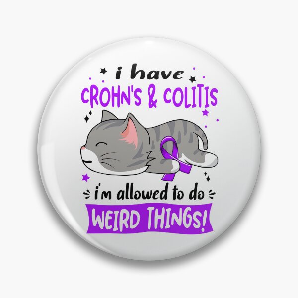 Item preview, Crohn's & Colitis Awareness, I Have Crohn's & Colitis i'm Allowed to do Weird Things! designed and sold by Tammyilaria.