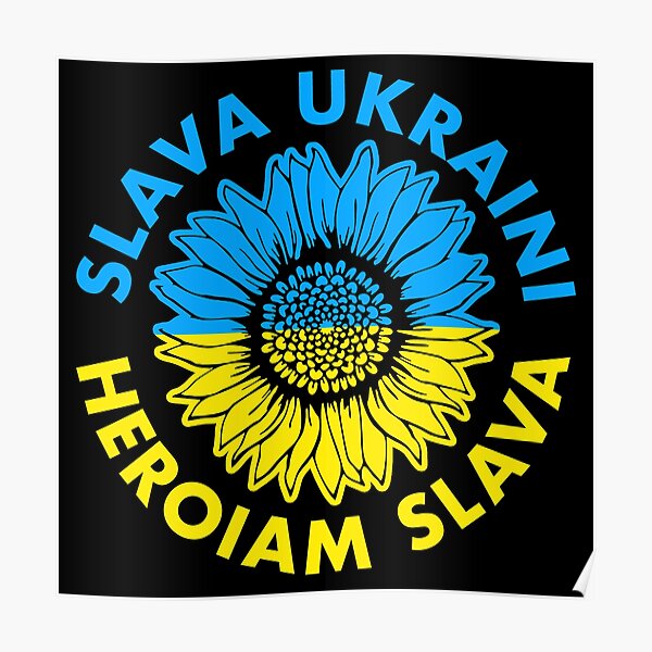 "Slava Ukraini - Heroiam Slava - Ukrainian Sunflower - UKRAINIAN FLAG ...