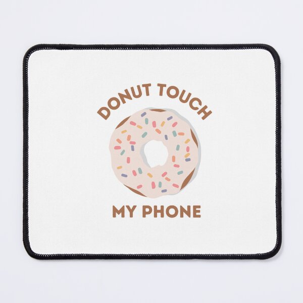 Item preview, Donut Touch My Phone designed and sold by eviniguti.