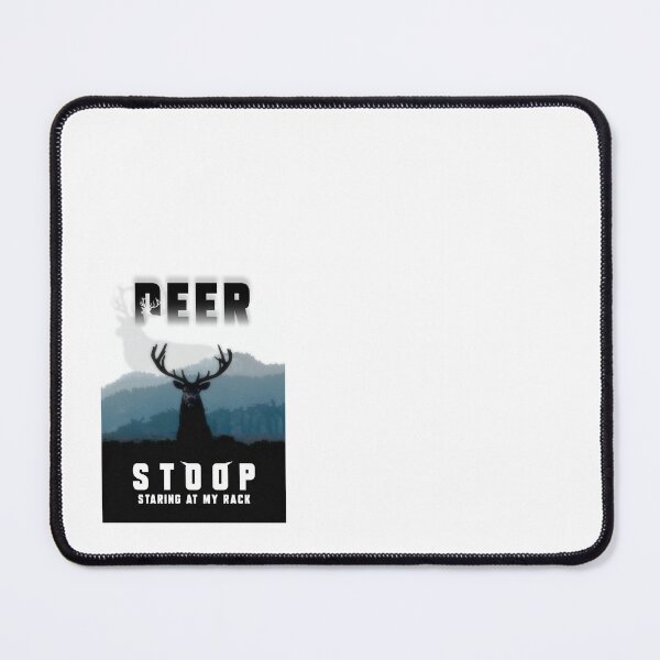 Item preview, Stop staring at my rack funny deer  designed and sold by T-landa.