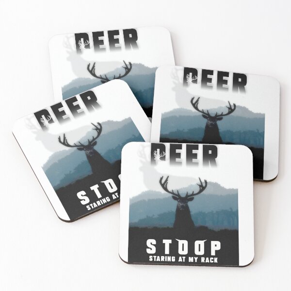 Item preview, Stop staring at my rack funny deer  designed and sold by T-landa.