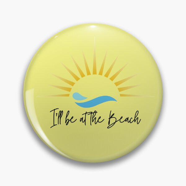 Item preview, I'LL BE AT THE BEACH designed and sold by LakesideReflect.
