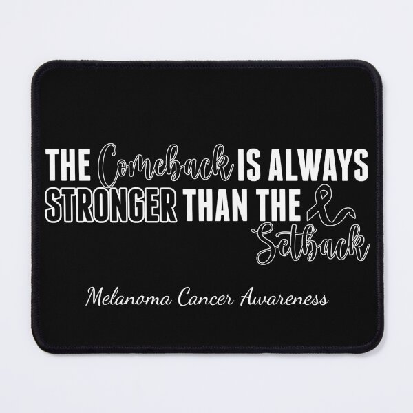 Item preview, Melanoma Cancer Survivor Awareness The Comeback Is Stronger Than The Setback designed and sold by cssdru.