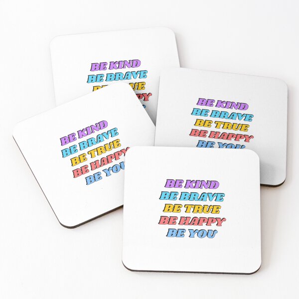 Item preview, Be Kind Be Brave Be True Be Happy Be You  designed and sold by Inspirationmotivation.