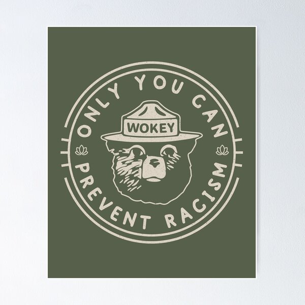 Item preview, Only You Can Prevent Racism II designed and sold by PrairieGrouse.