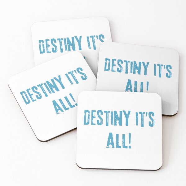 Item preview, Destiny it's all! designed and sold by Scopestor.