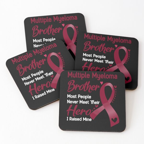 Item preview, Multiple Myeloma Brother Most People Never Meet Their Hero I Raise Mine designed and sold by tenjun16.