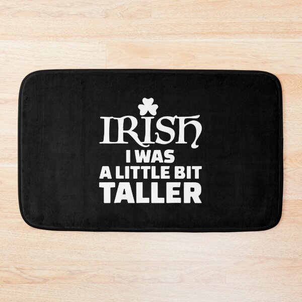 Item preview, Irish I Was a Little Bit Taller St Patrick Day designed and sold by ZimbomDesigner.