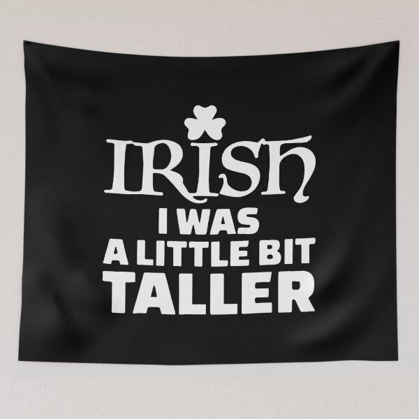 Item preview, Irish I Was a Little Bit Taller St Patrick Day designed and sold by ZimbomDesigner.