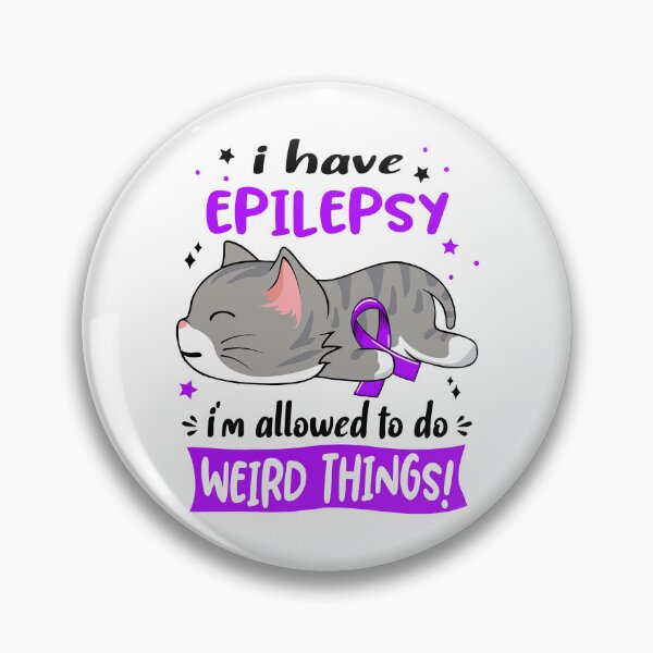 Item preview, Epilepsy Awareness, I Have Epilepsy i'm Allowed to do Weird Things! designed and sold by Tammyilaria.