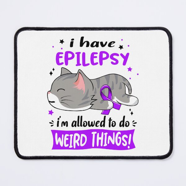 Item preview, Epilepsy Awareness, I Have Epilepsy i'm Allowed to do Weird Things! designed and sold by Tammyilaria.