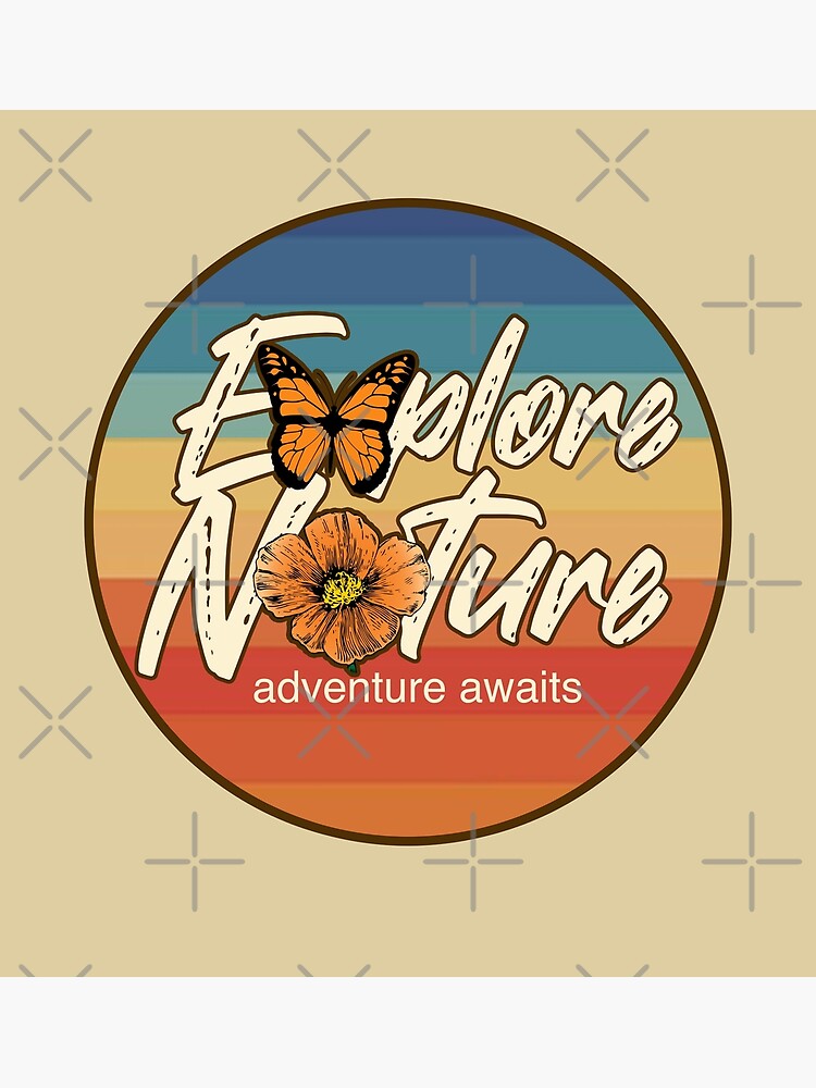 "Explore Nature " Poster for Sale by CattlettArt Redbubble