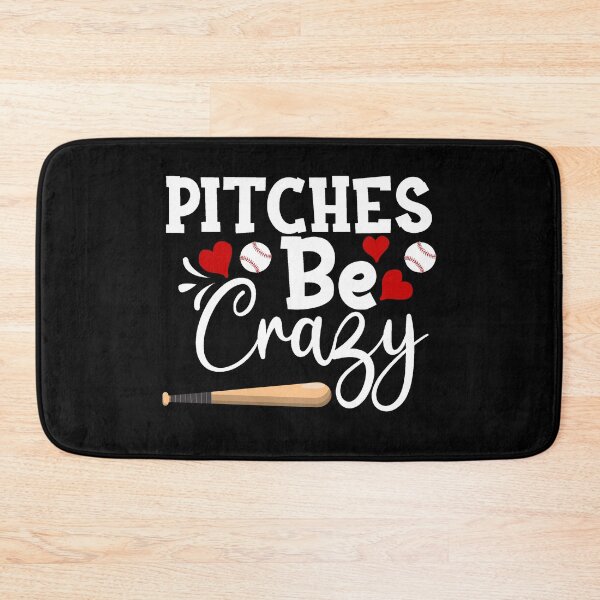 Item preview, Pitches Be Crazy Funny Baseball Pitcher designed and sold by R&BApparel.