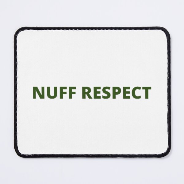 Item preview, NUFF RESPECT designed and sold by MariamNabil.