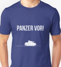 Panzer vor! Unisex T-Shirt