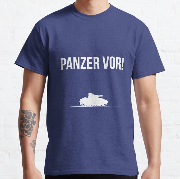 Panzer vor! Classic T-Shirt
