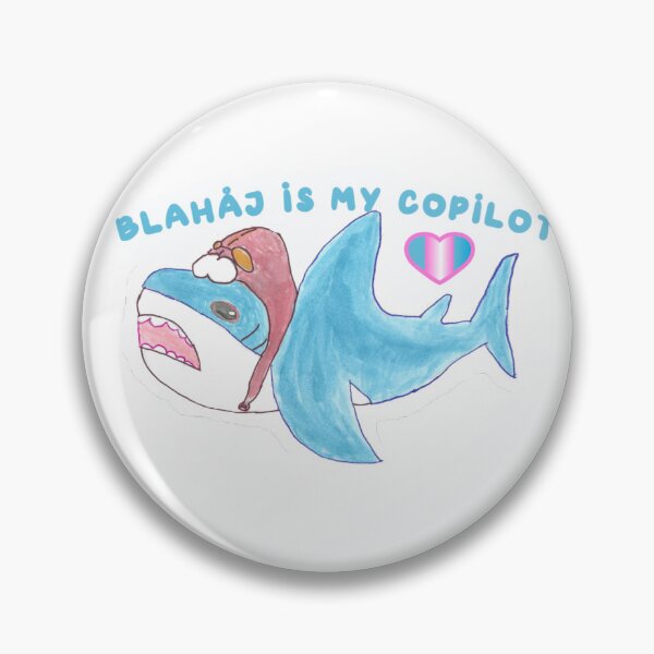 Item preview, Blahaj is my Copilot designed and sold by PinsoftheFather.