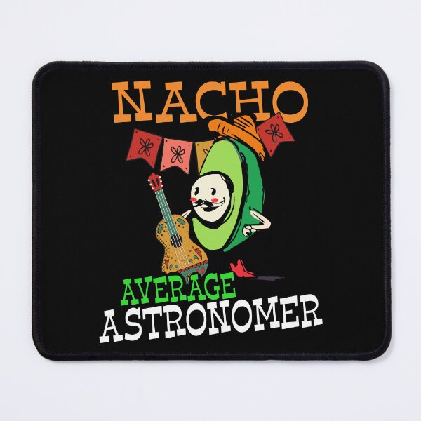 Item preview, Funny Avocado Sombrero Fiesta Nacho Average Astronomer design designed and sold by Merchking1.