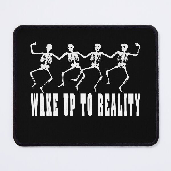 Item preview, People skull dancing Wake up to reality poster designed and sold by Correia2950.