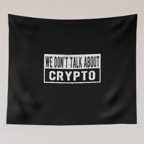 Item preview, Funny we don't talk about cryptocurrency designed and sold by lolquotes.