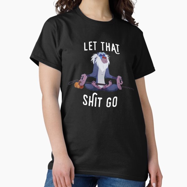 Item preview, Let that shit go designed and sold by birchandbark.