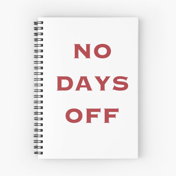 Item preview, NO DAYS OFF designed and sold by pinkparlor.