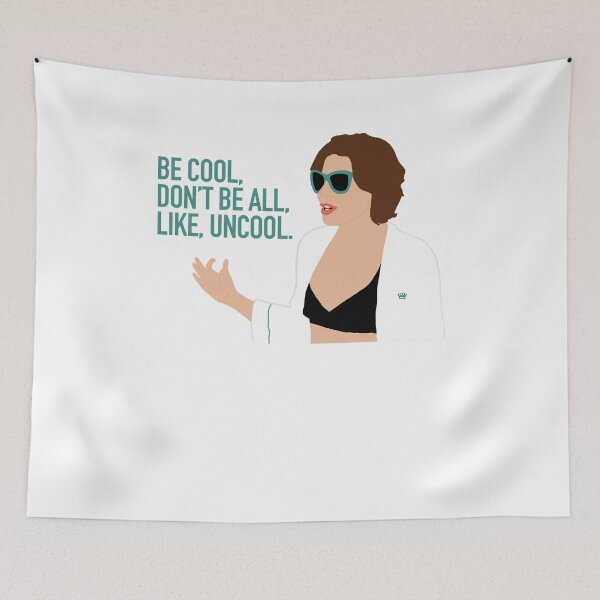 Item preview, For Mens Womens Be Cool Like Uncool Luann Rhony Design Awesome For Movie Fans designed and sold by RoxaneLueilwitz.