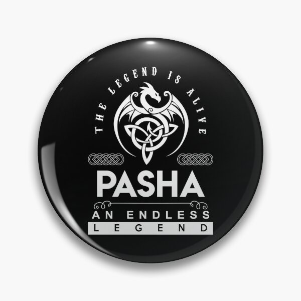 Item preview, Pasha Name T Shirt - Pasha The Legend Is Alive - An Endless Legend Gift Item Tee designed and sold by alexandraf49.
