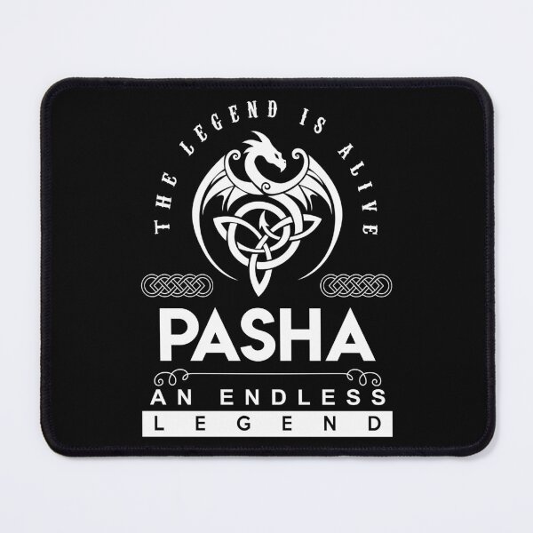 Item preview, Pasha Name T Shirt - Pasha The Legend Is Alive - An Endless Legend Gift Item Tee designed and sold by alexandraf49.