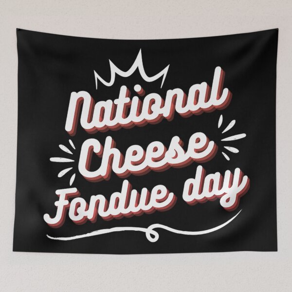 Item preview, National Cheese Fondue Day | Cute Cheese Lover | Cheese Of The Day designed and sold by chetan786.