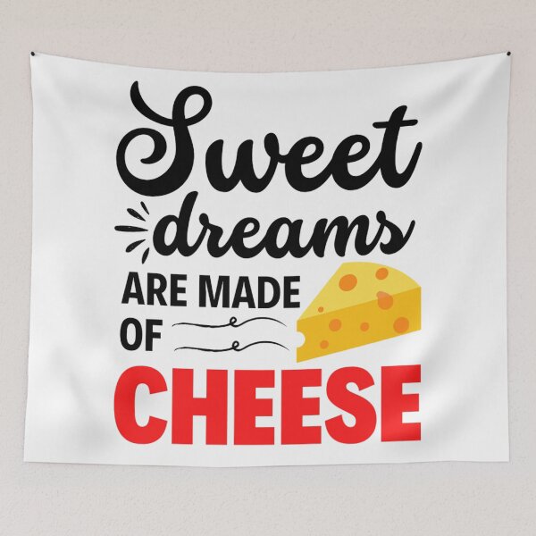 Item preview, Sweet Dreams Are Made Of Cheese | National Cheese Fondue Day | Cute Cheese Lover  designed and sold by chetan786.
