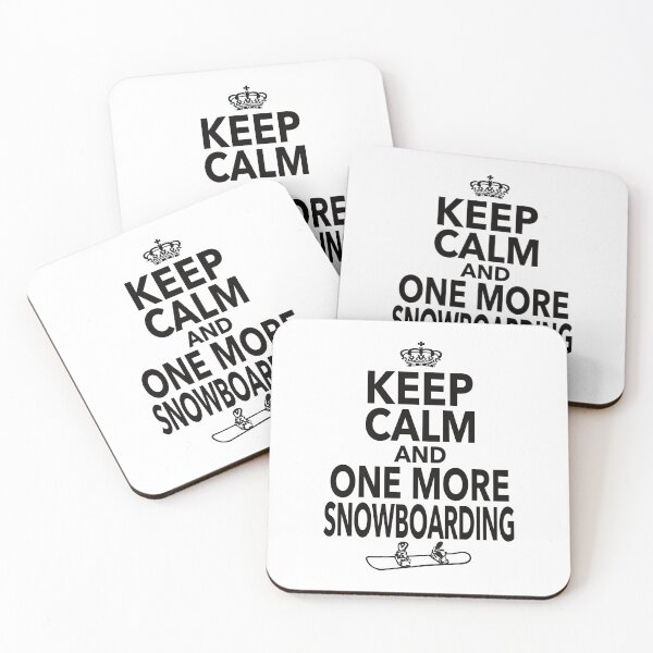 Item preview, Keep Calm And One More Snowboarding Funny Snowboard Quote designed and sold by JooArtPrints  ★★★★★.