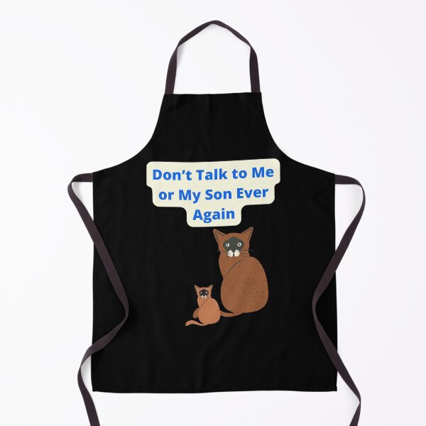 Item preview, Don’t talk to me or my son ever again designed and sold by Echo Aesthetics.