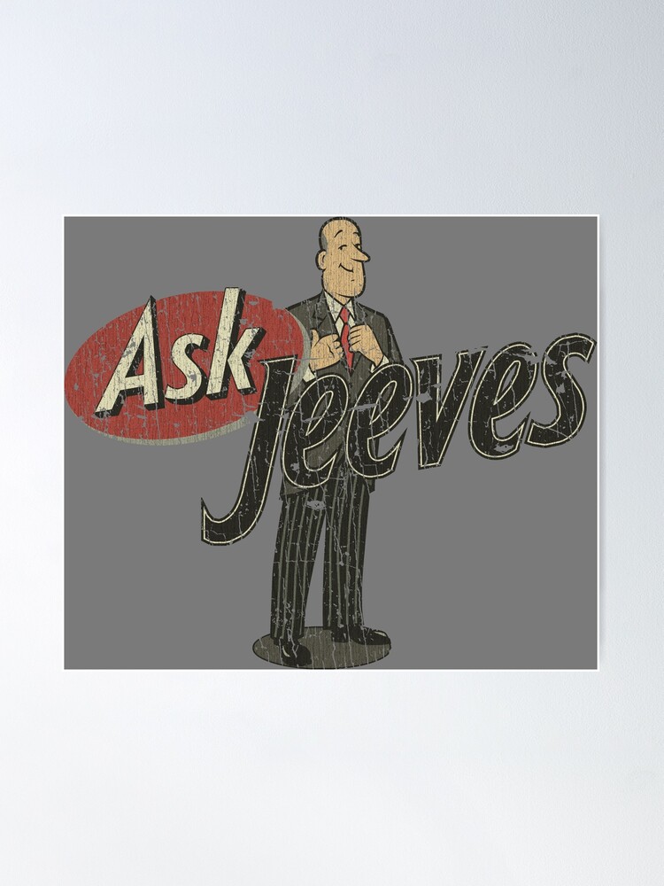 Thumbnail 1 von 3, Poster, Fragen Sie Jeeves 1995 designt und verkauft von AstroZombie6669.
