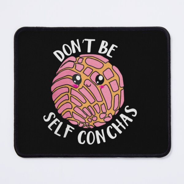 Item preview, Dont Be Self Conchas designed and sold by shopTICM.