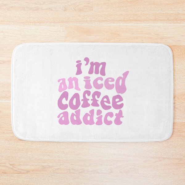 Item preview, I’m An Iced Coffee Addict Pink designed and sold by ViviTV.