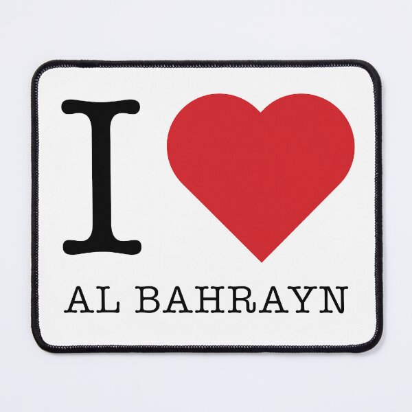 Item preview, I love Al Bahrayn designed and sold by HeavyStyle.