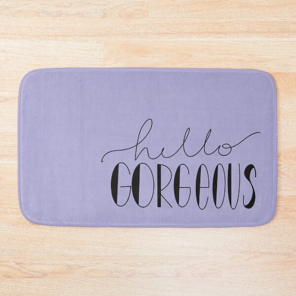 Item preview, Hello GORGEOUS inspirational quote designed and sold by HistoricalNerdy.