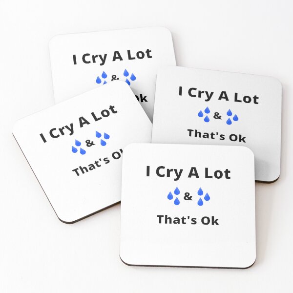 Item preview, I Cry A Lot and That's Ok - funny and cute T-Shirts Quotes designed and sold by Designspot2020.